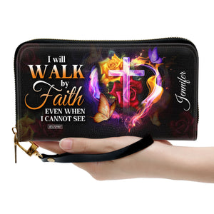 Must-Have Personalized Clutch Purse - I Will Walk By Faith Even When I Cannot See Him NUH433