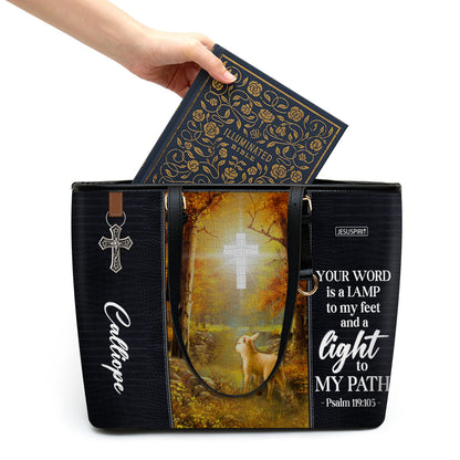 Lovely Personalized Large Leather Tote Bag - Your Word Is A Lamp To My Feet And A Light To My Path NUH442