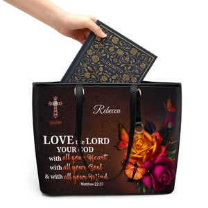 Special Personalized Large Leather Tote Bag - Love The Lord Your God With All Your Heart NUH469