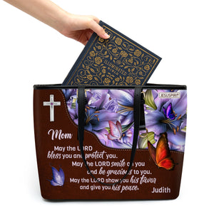 May The Lord Smile On You And Be Gracious To You - Sweet Personalized Large Leather Tote Bag For Mom NUHN363