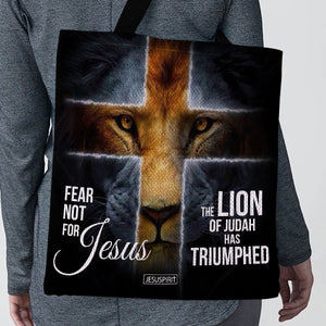 Fear Not For Jesus - Meaningful Christian Tote Bag H02