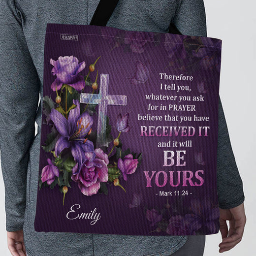 Lovely Personalized Tote Bag - Believe That You Have Received It NUH485