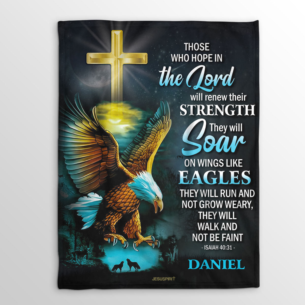 Jesuspirit | Isaiah 40:31 | Those Who Hope In The Lord Will Renew Their Strength | Eagle And Cross | Personalized Fleece Blanket FBH613