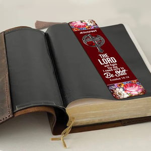 Beautiful Personalized Wooden Bookmarks - The Lord Will Fight For Me I Need Only To Be Still BM23