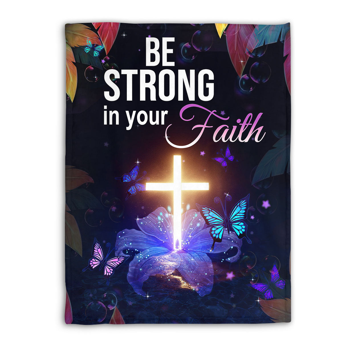 Jesuspirit | Stunning Cross Fleece Blanket | Be Strong In Your Faith | Colossians 2:7 | Lily And Butterfly FBM648