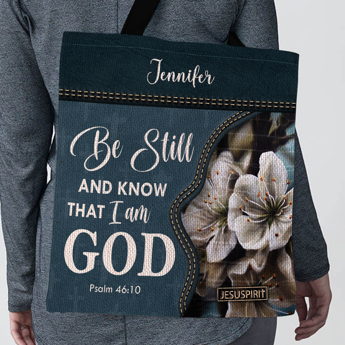 Be Still And Know That I Am God - Meaningful Personalized Tote Bag NUHN362