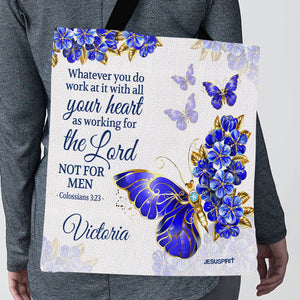 Jesuspirit Personalized Tote Bag | Colossians 3:23 | Flower And Butterfly | Religious Gift For Christian Women TBH743