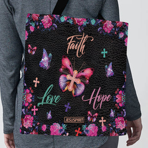 Faith, Hope, Love - Lovely Christian Tote Bag AM233