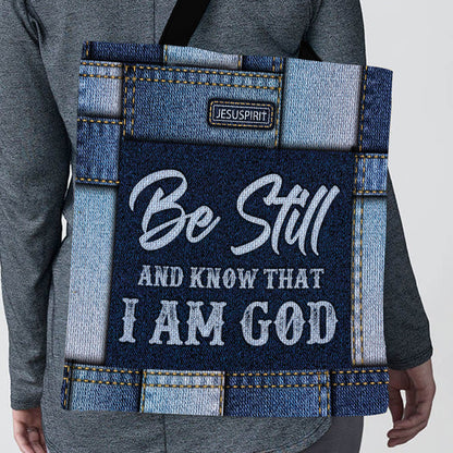 Be Still And Know That I Am God - Beautiful Tote Bag HN06