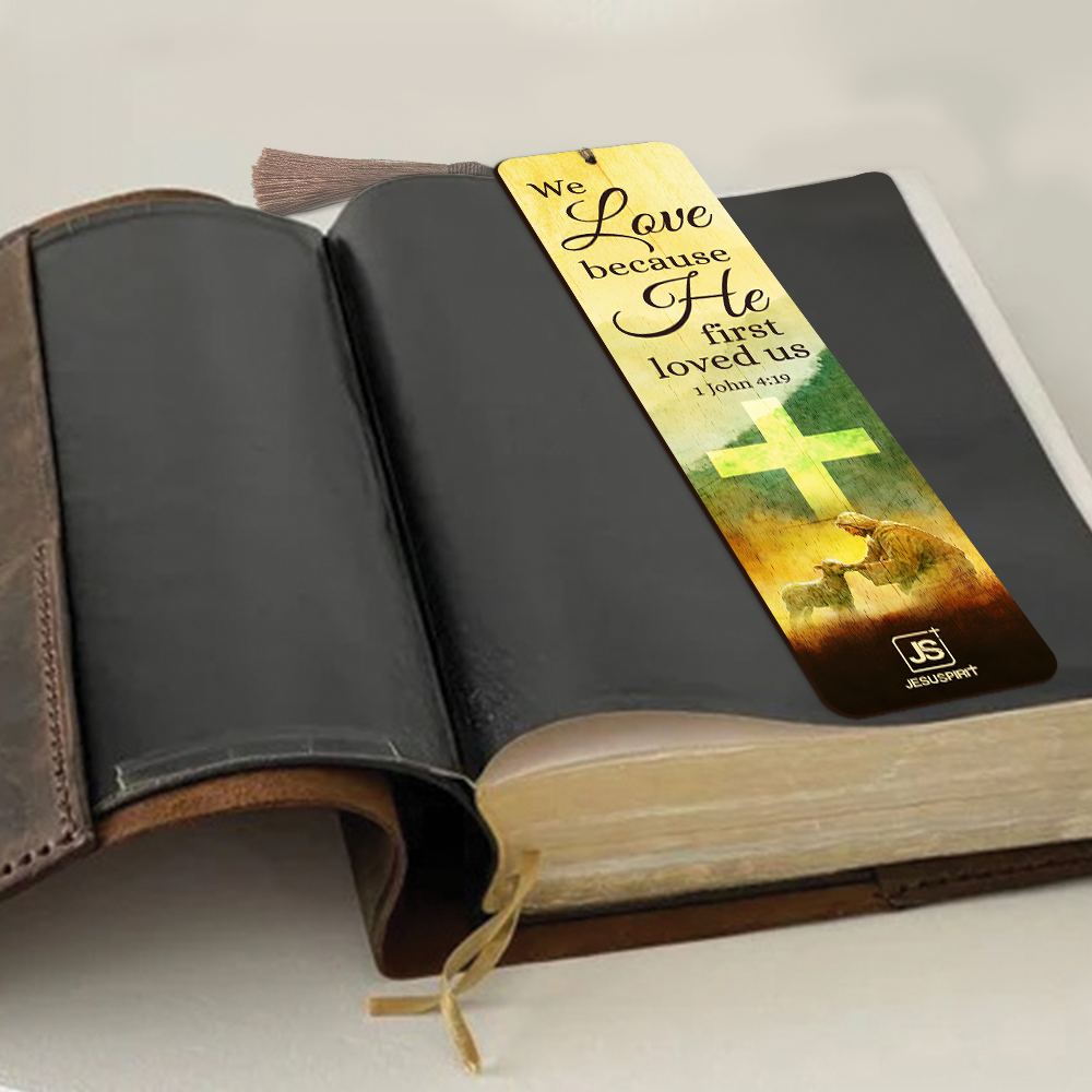 Jesuspirit Personalized Wooden Bookmarks | 1 John 4:19 | Jesus and Lamb | We Love Because He First Loved Us HN124