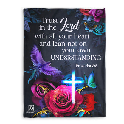 Jesuspirit | Trust In The Lord With All Your Heart | Fleece Blanket | Proverbs 3:5 | Rose And Cross FBHN629