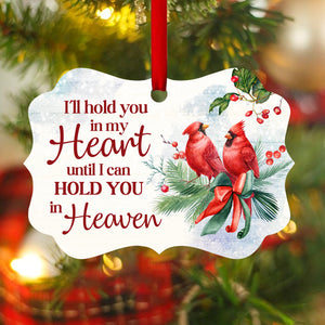 Loving Cardinal Bird Aluminium Ornament - I‘ll Hold You In My Heart Until I Can Hold You In Heaven NUHN154