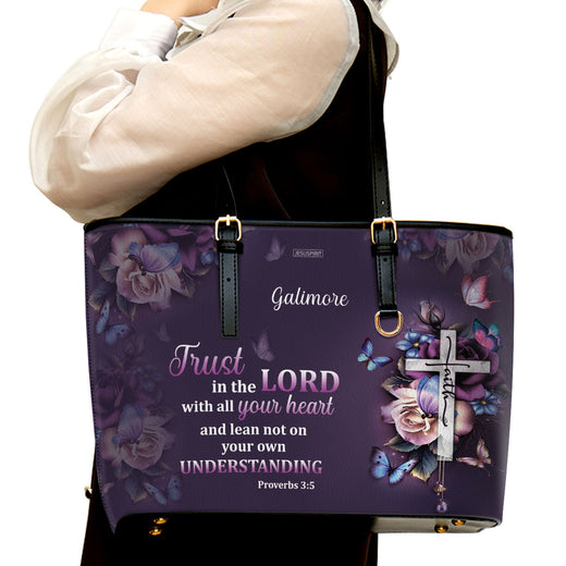 Lovely Personalized Large Leather Tote Bag - Trust In The Lord With All Your Heart HH175F