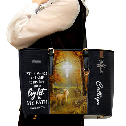 Lovely Personalized Large Leather Tote Bag - Your Word Is A Lamp To My Feet And A Light To My Path NUH442