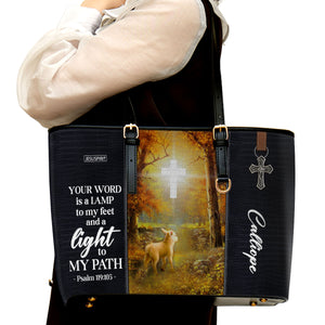 Lovely Personalized Large Leather Tote Bag - Your Word Is A Lamp To My Feet And A Light To My Path NUH442