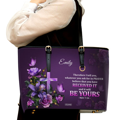 Beautiful Personalized Large Leather Tote Bag - Believe That You Have Received It NUH485