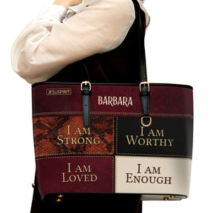 Beautiful Personalized Large Leather Tote Bag - I Am Loved, I Am Enough NUHN282