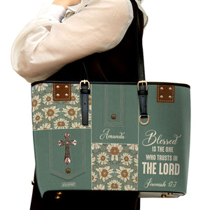 Stunning Personalized Large Leather Tote Bag - Blessed Is The One Who Trusts In The Lord NUM311