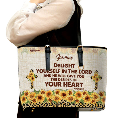 Jesuspirit | Delight Yourself In The Lord | Psalm 37:4 | Sunflower And Cross | Personalized Large Leather Tote Bag HN152