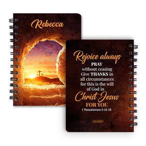 Lovely Personalized Spiral Journal - Rejoice Always, Pray Without Ceasing NUH453