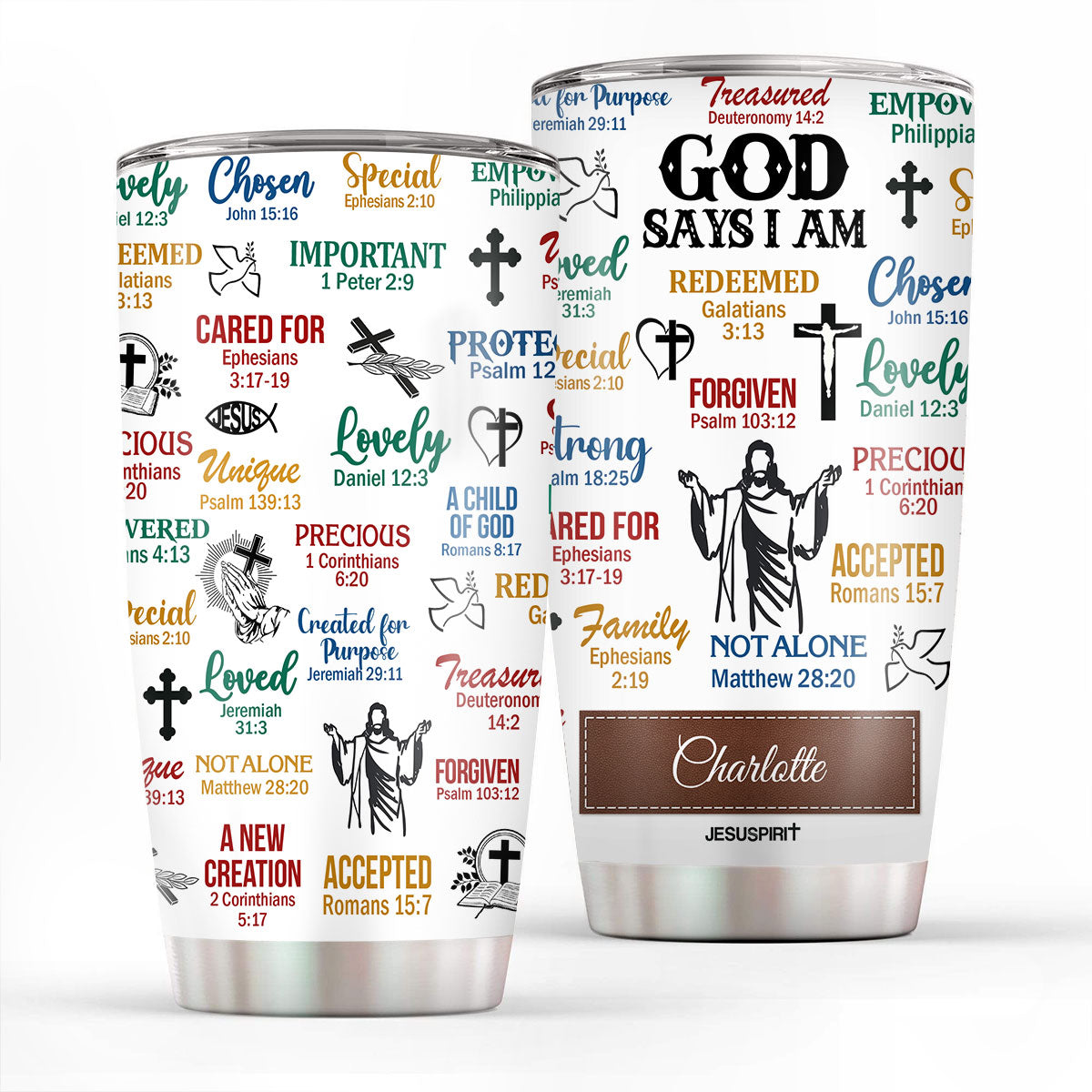 Jesuspirit | What God Says About You | Unique Scripture Gifts For Christian Friends | Personalized Christian Stainless Steel Tumbler 20oz SSTH742A