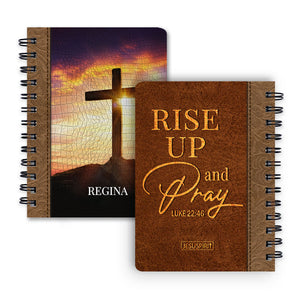 Rise Up And Pray - Beautiful Personalized Spiral Journal H10