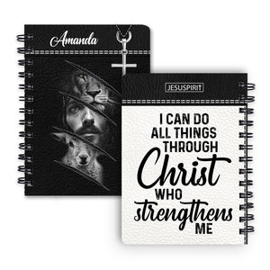 I Can Do All Things Through Christ - Special Personalized Christian Spiral Journal HIHN314