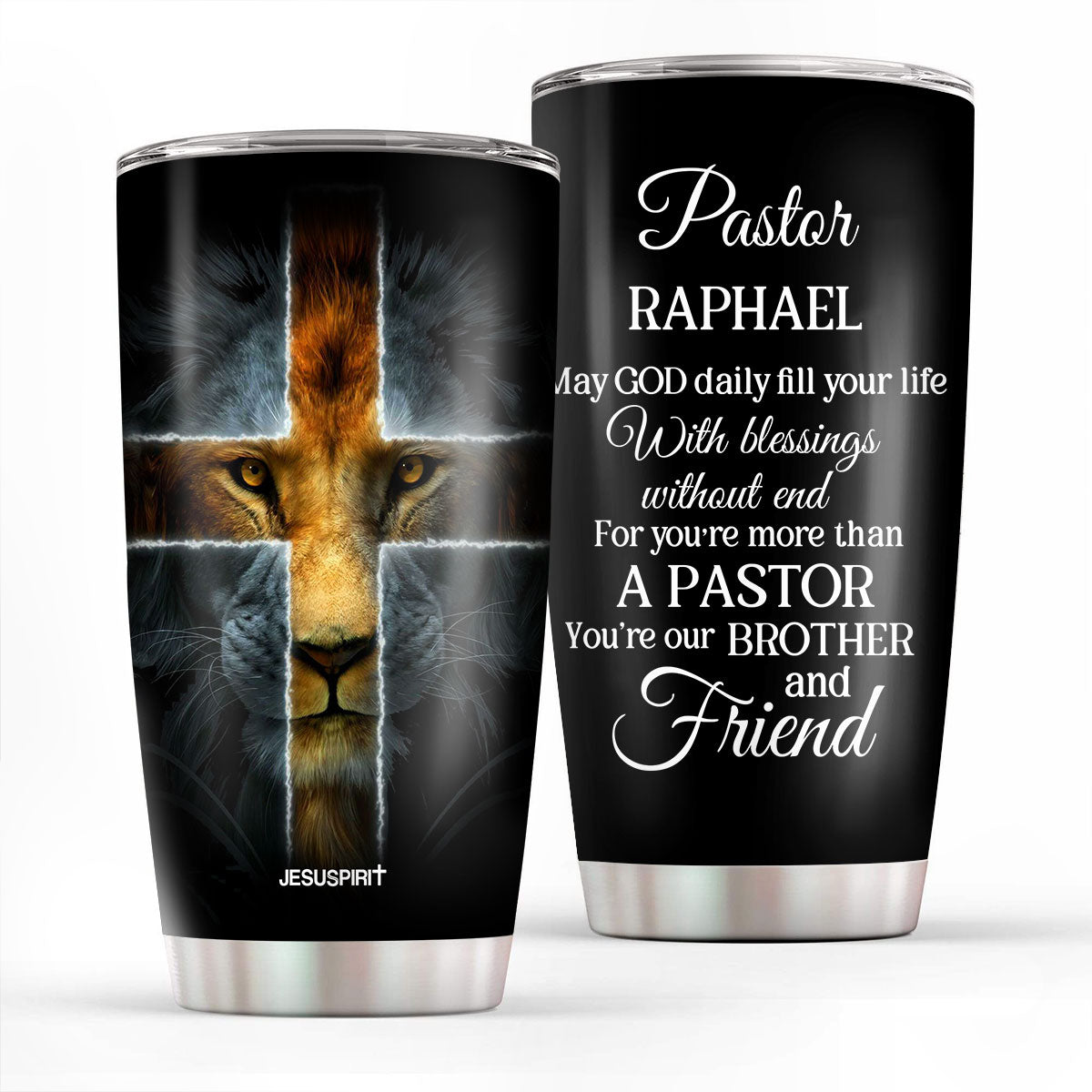 Jesuspirit | Personalized Stainless Steel Tumbler 20oz For Pastor | Cross & Lion | You Are Our Brother And Friend SSTH714