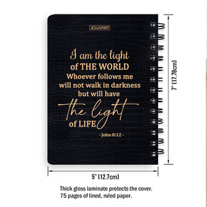 I Am The Light Of The World - Personalized Spiral Journal NUH450