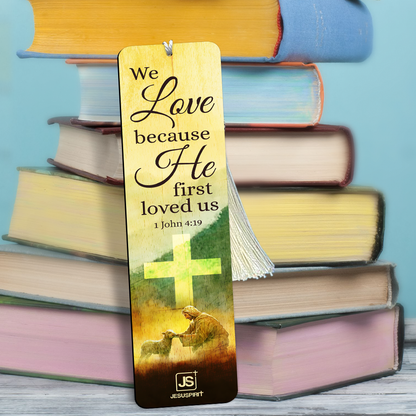 Jesuspirit Personalized Wooden Bookmarks | 1 John 4:19 | Jesus and Lamb | We Love Because He First Loved Us HN124