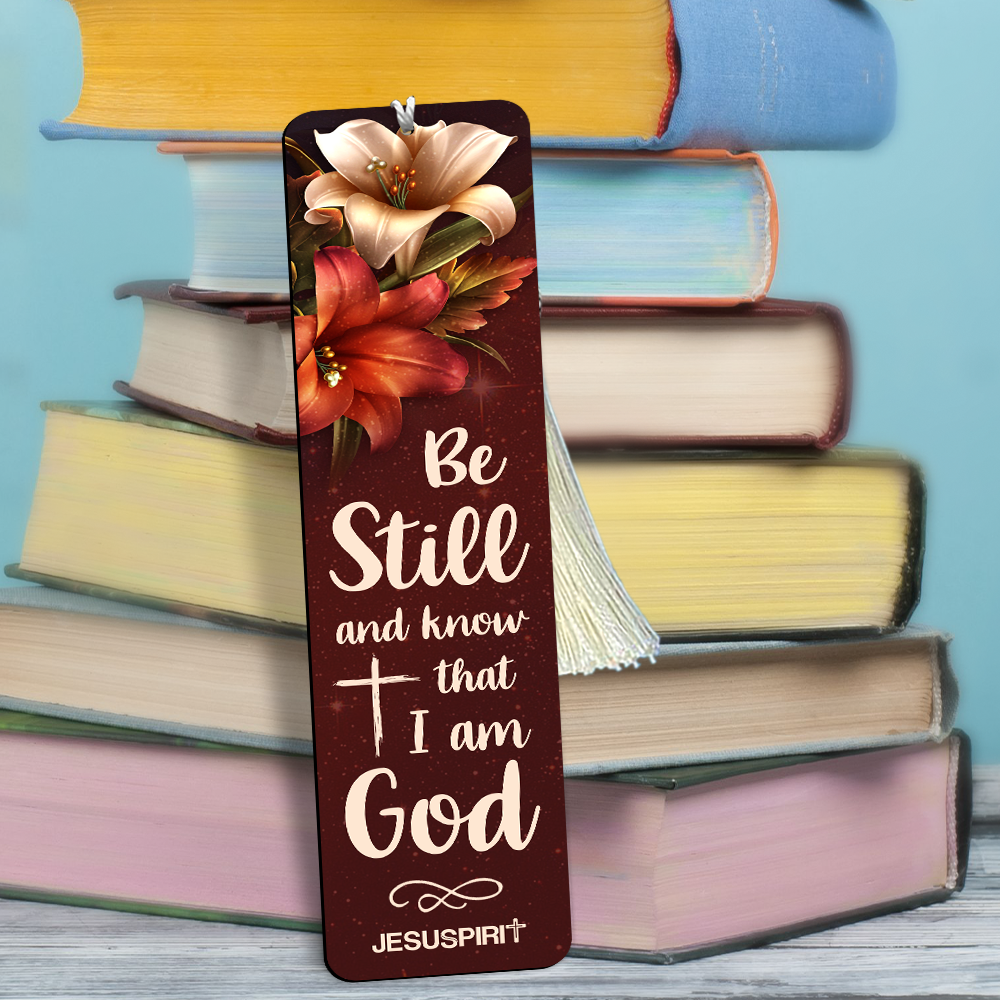 Be Still And Know That I Am God - Special Personalized Wooden Bookmarks HN31