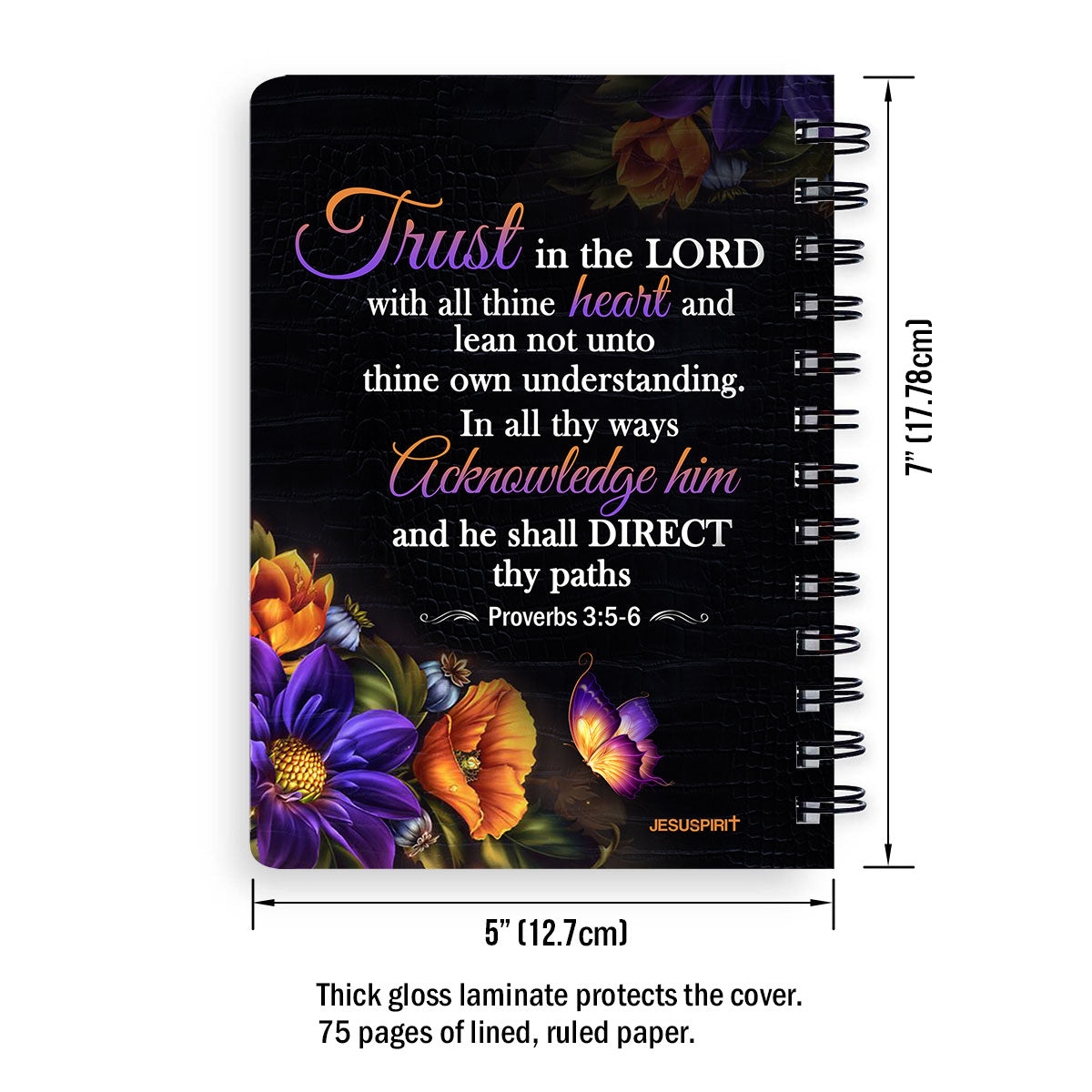 Jesuspirit | Personalized Spiral Journal | Trust In The Lord With All Your Heart | Proverbs 3:5-6 | Cross And Flower  SJH22