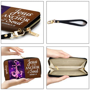 Jesus Is The Anchor Of My Soul - Personalized Christian Clutch Purse CP23