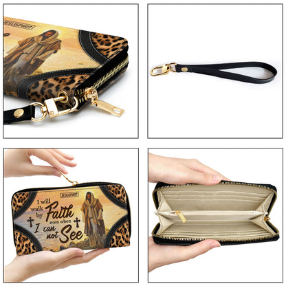 I Will Walk By Faith Even When I Cannot See - Lovely Christian Clutch Purse HIHN277