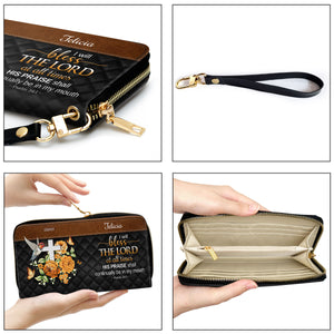Must-Have Personalized Clutch Purse - I Will Bless The Lord At All Times NUH430
