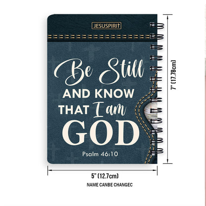 Be Still And Know That I Am God - Personalized Floral Cross Spiral Journal NUHN362