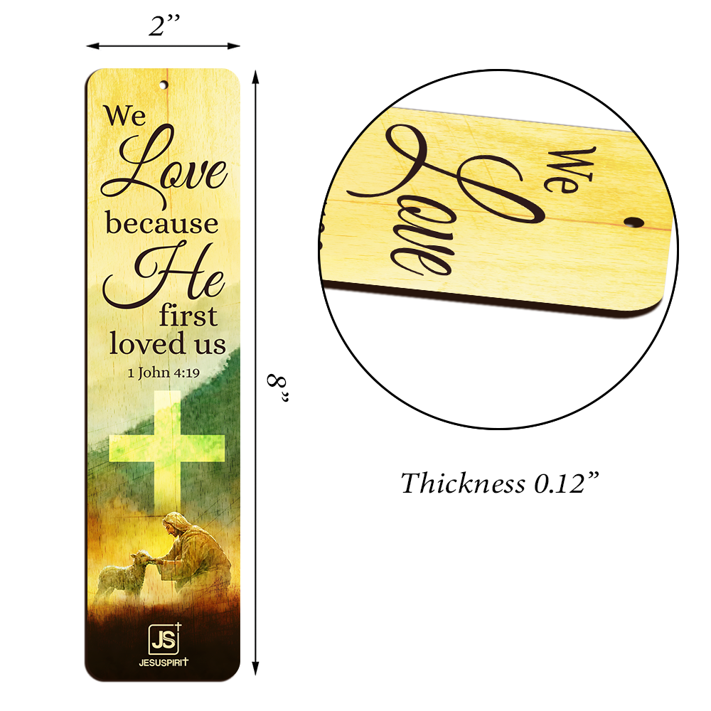 Jesuspirit Personalized Wooden Bookmarks | 1 John 4:19 | Jesus and Lamb | We Love Because He First Loved Us HN124