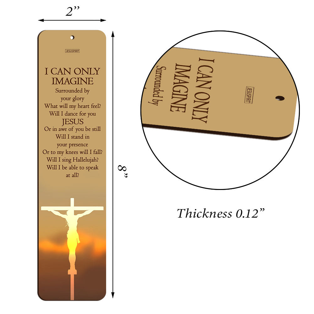 Unique Personalized Wooden Bookmarks - I Can Only Imagine MH01