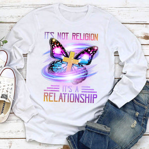 It‘s Not Religion, It’s A Relationship - Must-Have Christian Unisex Long Sleeve AHN222