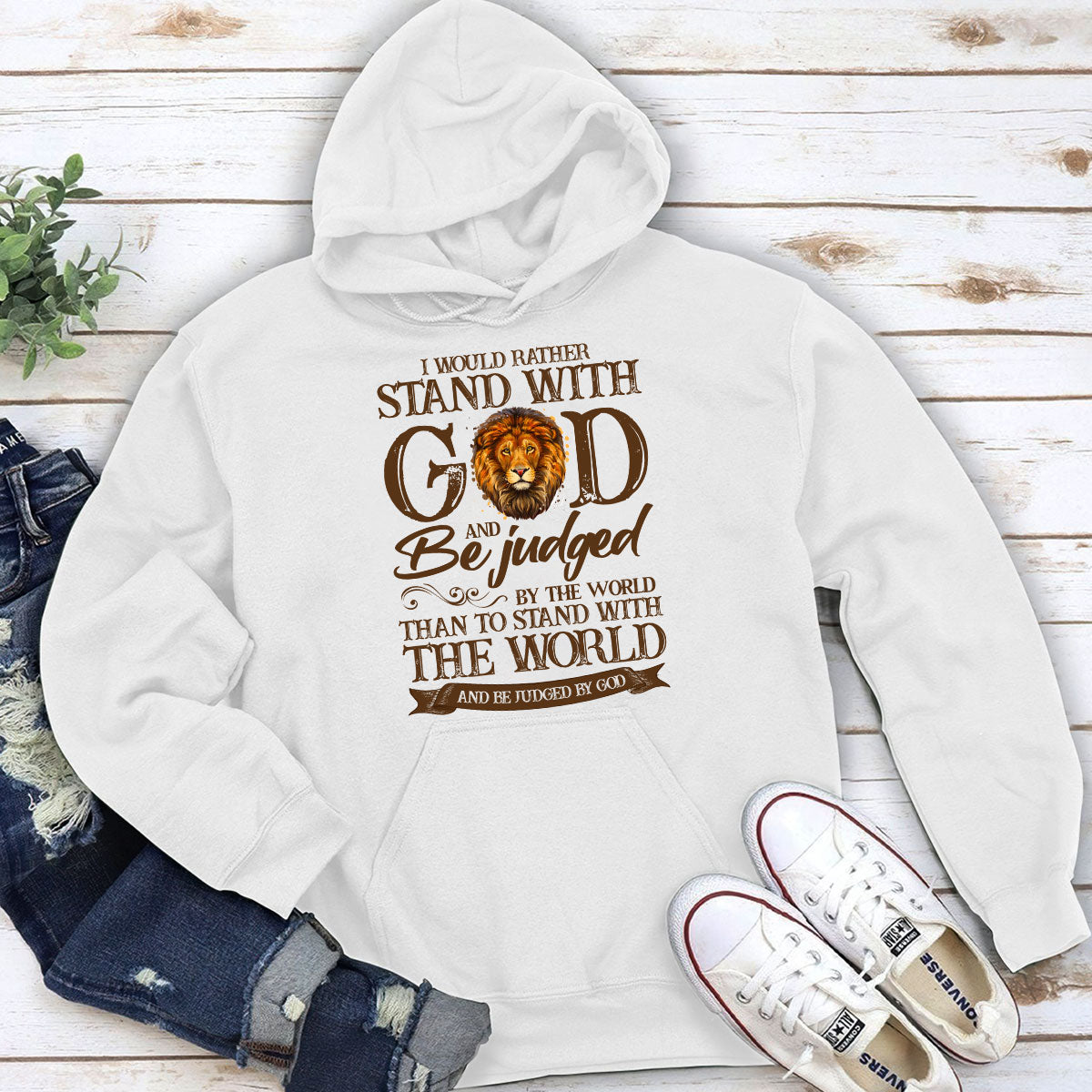 I Would Rather Stand With God - Lion Unisex Hoodie NUHN268