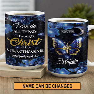 Awesome Personalized White Ceramic Mug - I Can Do All Things Through Christ NM143
