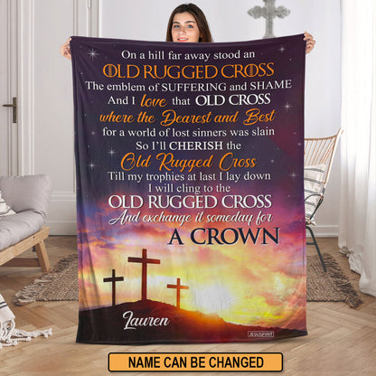 Must-Have Personalized Cross Fleece Blanket - I‘ll Cherish The Old Rugged Cross NUH320