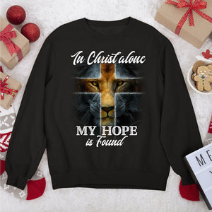 In Christ Alone, I Found My Hope - Simple Unisex Sweatshirt HAP08