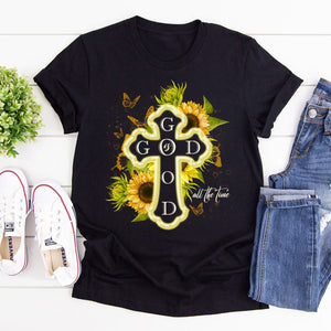 God Is Good All The Time - Must-Have Sunflower Unisex T-shirt HIM251