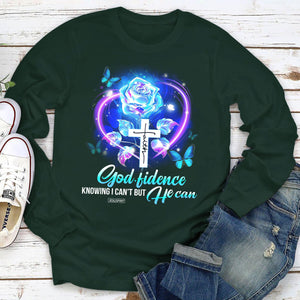 Awesome Christian Unisex Long Sleeve - Godfidence Knowing I Can‘t But He Can NUH400