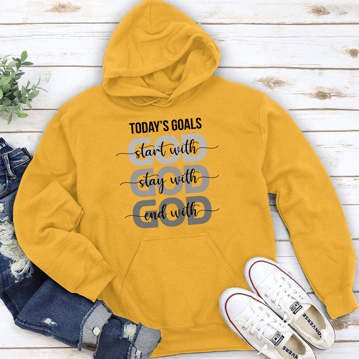 Today's Goals Stay With God - Awesome Christian Unisex Hoodie HAP04