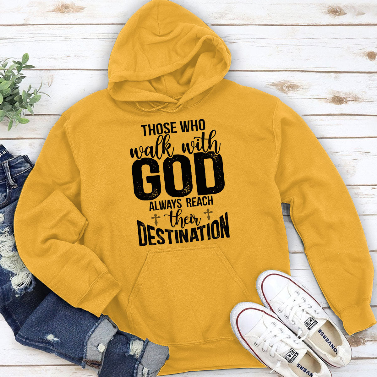 Those Who Walk With God Always Reach Their Destination - Christian Unisex Hoodie HAP15