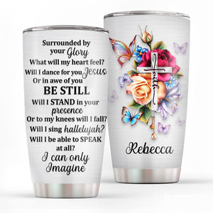 Lovely Personalized Floral Cross Stainless Steel Tumbler 20oz - I Can Only Imagine HH175C