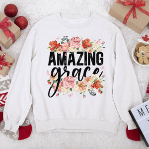 Amazing Grace - Lovely Flower Unisex Sweatshirt HAP14