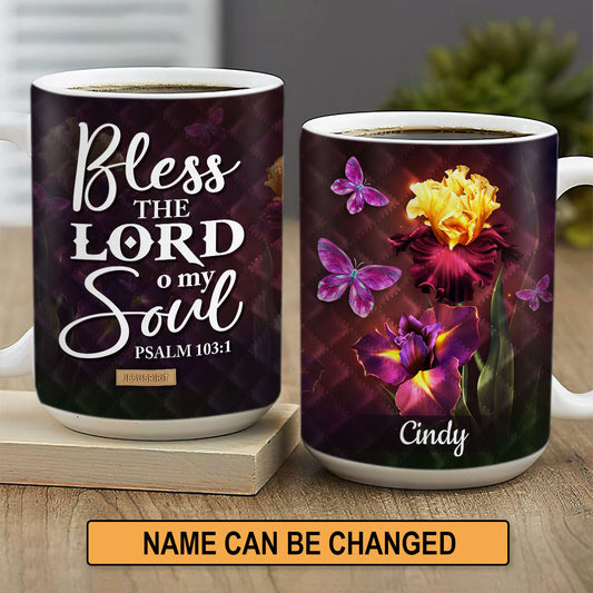 Bless The Lord O My Soul - Lovely Personalized Butterfly White Ceramic Mug NUH335